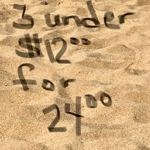 Any 3 $12 and under for 24$$$$